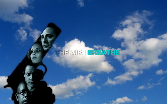 Air I Breathe, The. Desktop wallpaper