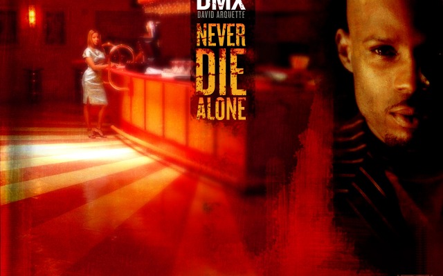 Never Die Alone. Desktop wallpaper