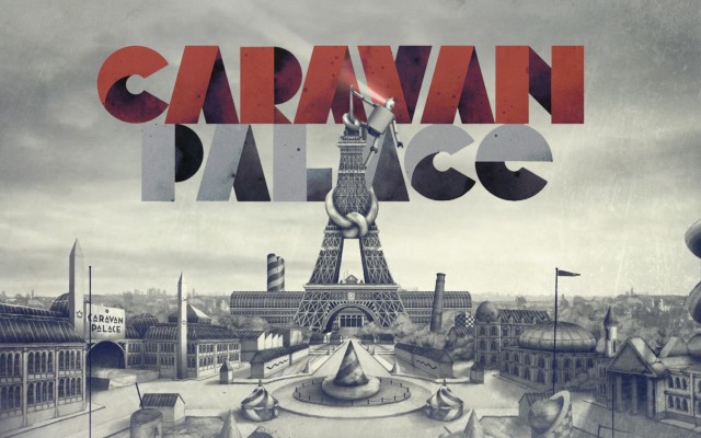 Caravan Palace. Desktop wallpaper